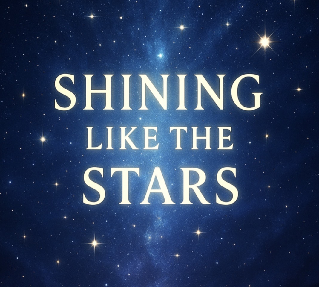 Shining Like the Stars