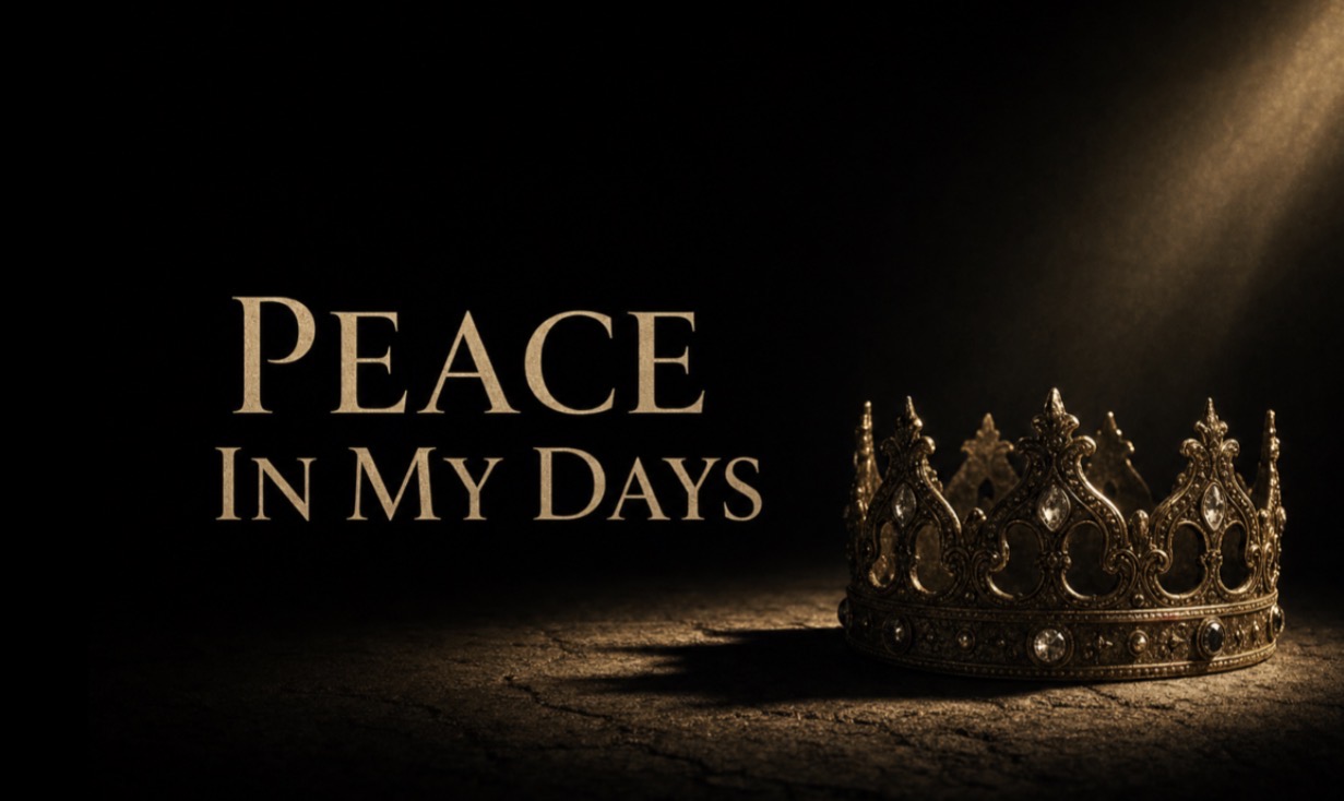 Peace in My Days